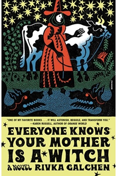 Picador Everyone Knows Your Mother Is a Witch