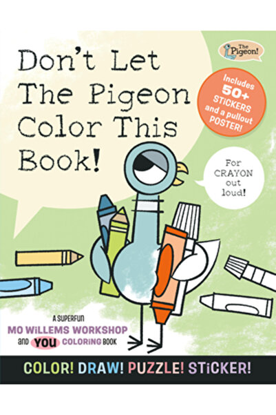 Union Square & Co Nu lăsa porumbelul să coloreze această carte!: O carte de c...