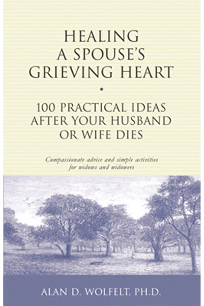 Companion Press (Co) Vindecarea inimii îndurerate a unui soț/soție: 100 de id...