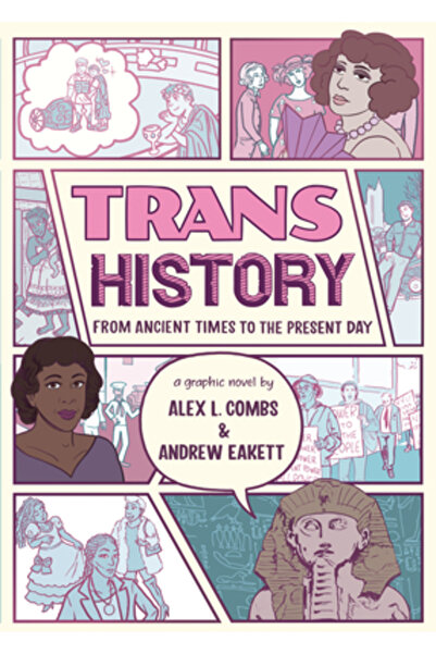 Candlewick Books Istoria Trans: Un roman grafic: Din cele mai vechi timpuri p...