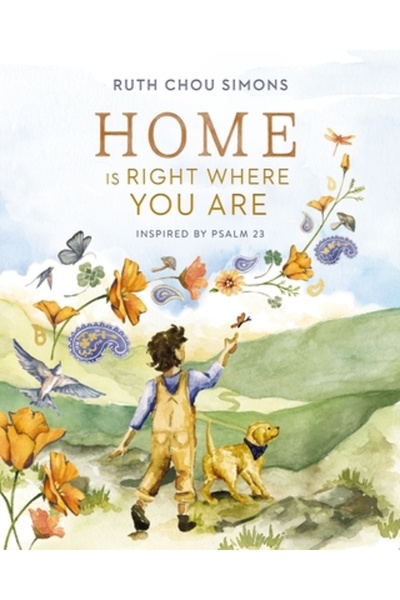 Thomas Nelson Pub Acasă este chiar acolo unde ești: Inspirat de Psalmul 23