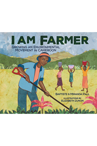 Millbrook Pr Inc Sunt fermier: Dezvoltarea unei mișcări ecologiste în Camerun