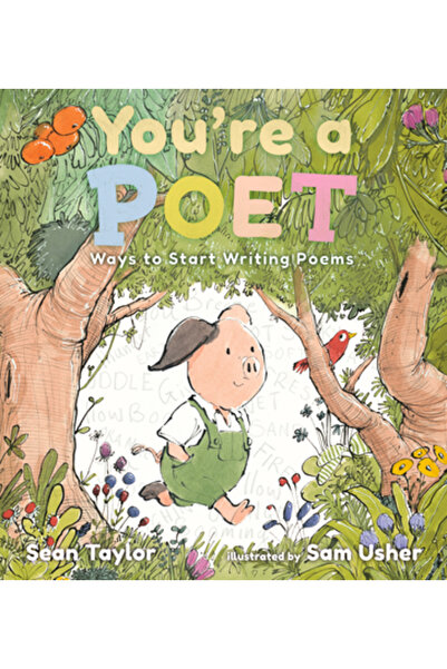 Candlewick Books Ești poet: Modalități de a începe să scrii poezii