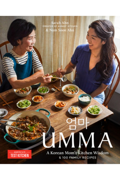 Amer Test Kitchen Umma: Înțelepciunea bucătăriei mamelor mele coreene și 100 ...