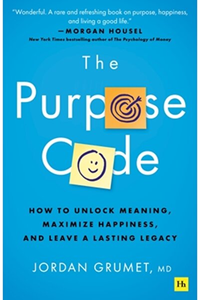 Harriman House Ltd Codul Scopului: Cum să deblochezi sensul, să maximizezi fe...