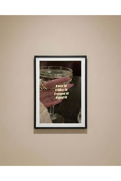 Store I See It I Like It Mottolu Estetik Kokteyl ve Lüks Yaşam Duvar Posteri ...