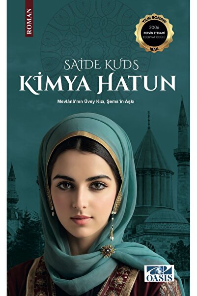 Oasis Saide Kuds-Kimya Hatun