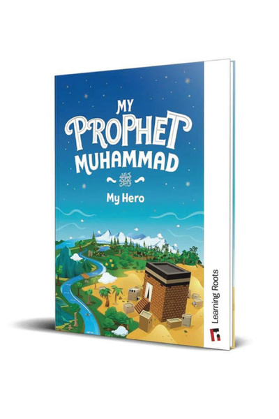 LEARNING ROOTS نبيي محمد، بطلي - كتاب قصص إسلامي ملهم للأطفال الصغار (من سن 4...