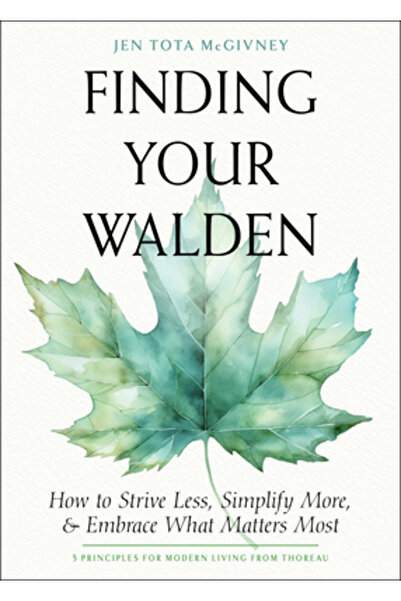 Hampton Roads Pub Co Inc Găsirea Walden-ului tău: Cum să te străduiești mai p...