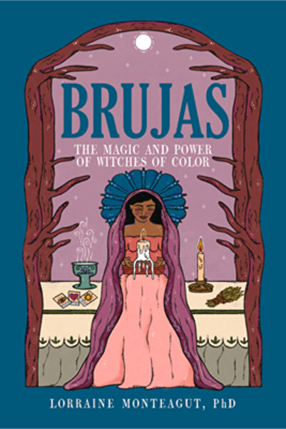 Chicago Review Pr Brujas: Magia și puterea vrăjitoarelor de culoare