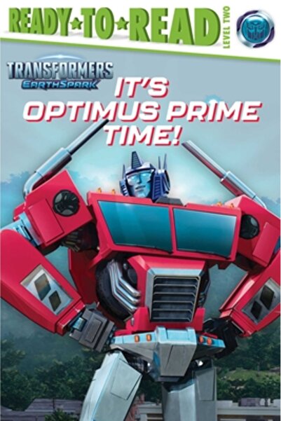 Simon & Schuster Books You E timpul pentru Optimus Prime!: Gata de citit, niv...