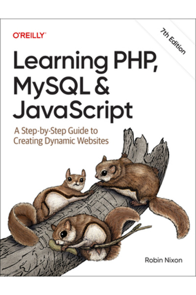 OReilly Media Învățarea PHP, MySQL și JavaScript: Un ghid pas cu pas pentru c...