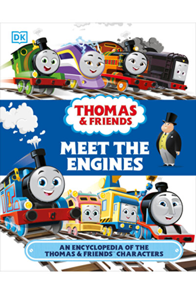 Dk Pub Thomas și Prietenii Întâlnesc Locomotivele: O Enciclopedie a Personaje...