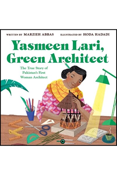 Clarion Books Yasmeen Lari, Arhitect Verde
