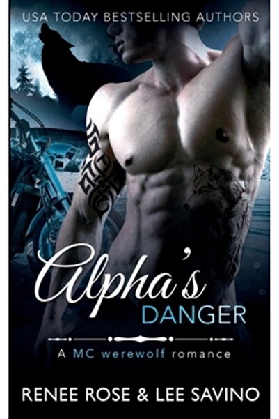 Sagerity Pr Llc Pericolul lui Alpha: O poveste de dragoste cu vârcolaci MC