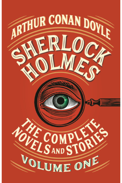 Vintage Sherlock Holmes: Romane și povestiri complete, volumul I
