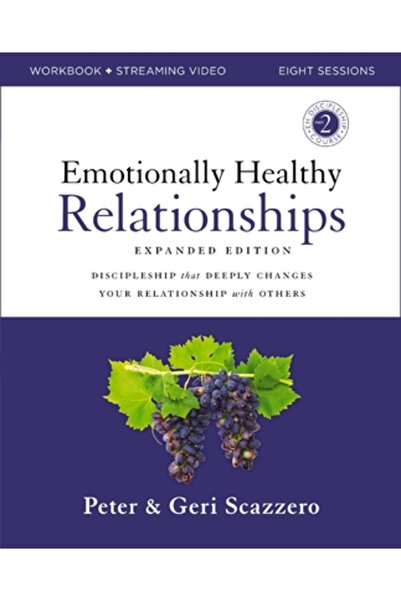 Thomas Nelson Pub Caiet de lucru pentru relații sănătoase din punct de vedere emoțional, ediție extinsă, plus videoclip în streaming: Ucenicie care