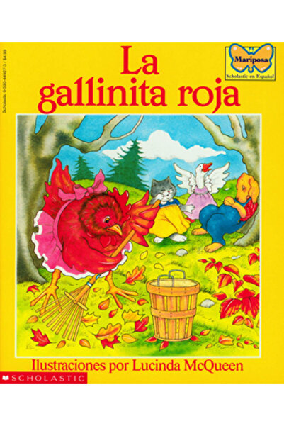 Scholastic En Espanol Little Red Hen/La Gallinita Roja (Mariposa)