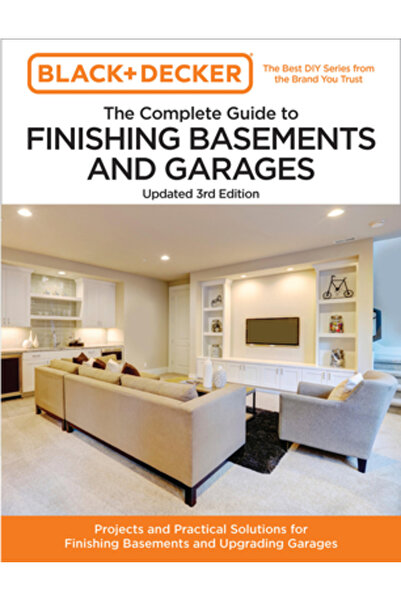 Cool Springs Pr Black and Decker Ghidul complet pentru finisarea subsolurilor...