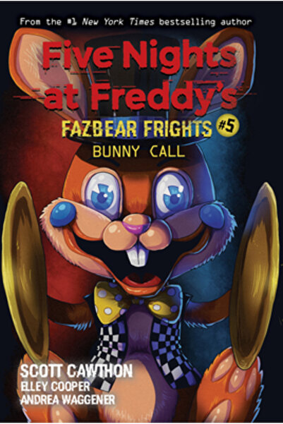 AFK Bunny Call (Five Nights at Freddy's: Fazbear Frights #5), Volumul 5