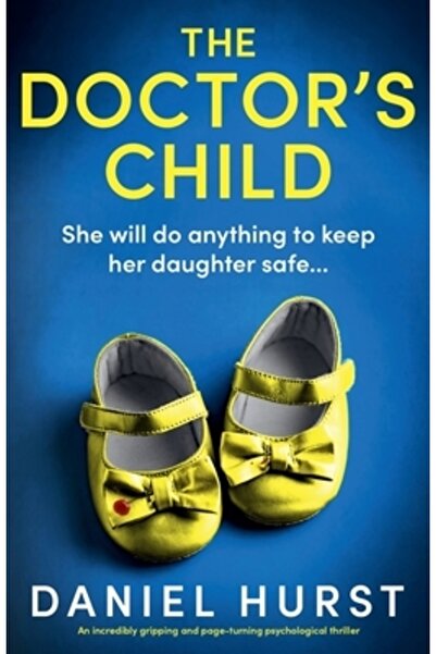 Bookouture Copilul Doctorului: Un thriller psihologic incredibil de captivant...