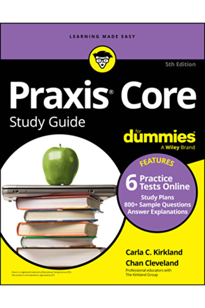 For Dummies Ghid de studiu PRAXIS Core pentru începători: Carte + 6 teste pra...