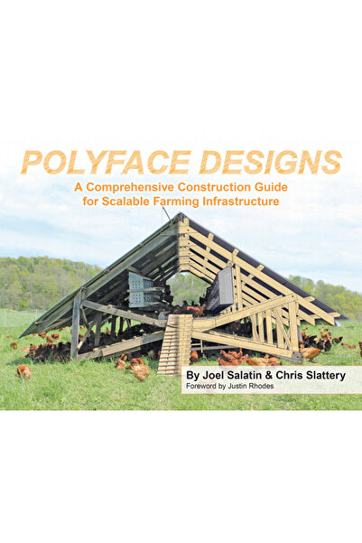 Polyface Proiecte: Un ghid complet de construcție pentru infrastructură agric...