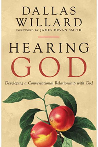 Inter Varsity Pr Hearing God: Developing a Conversational Relationship with God