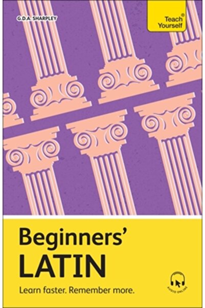 Teach Yourself Latină pentru începători: Învață mai repede. Reține mai multe.