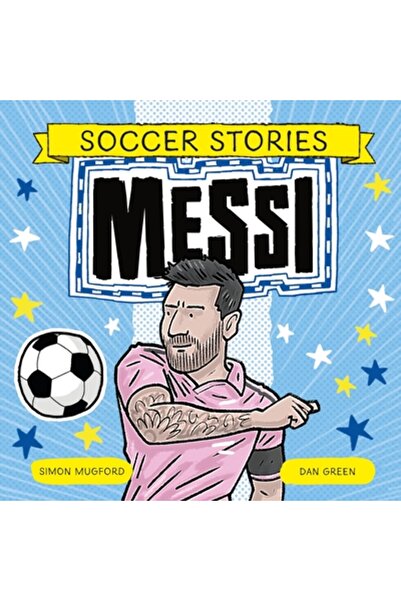 Welbeck Childrens Books Povești de fotbal: Messi