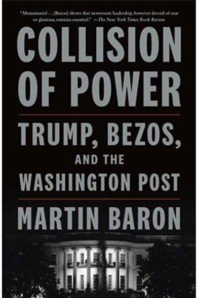 Flatiron Books Collision of Power: Trump, Bezos, and the Washington Post