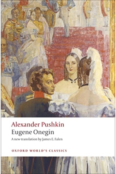 Oxford University Press, USA Eugene Onegin: A Novel in Verse