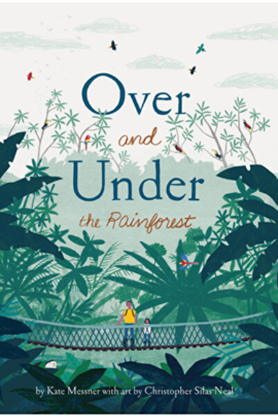 Chronicle Books Peste și sub pădurea tropicală