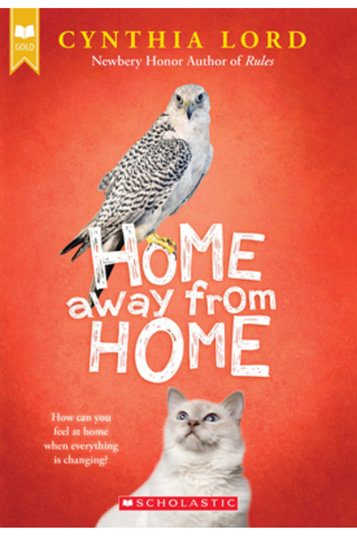 Scholastic Home Away from Home (Scholastic Gold)