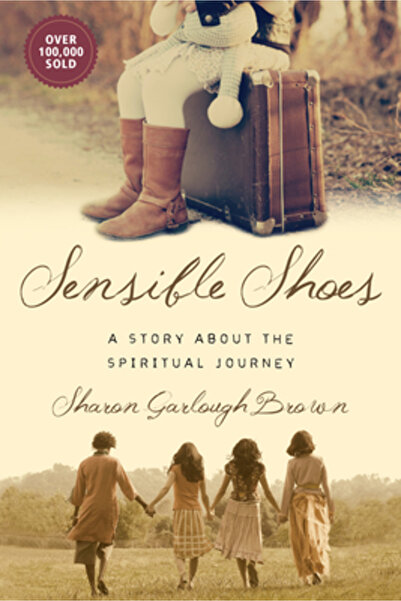 Inter Varsity Pr Sensible Shoes: A Story about the Spiritual Journey