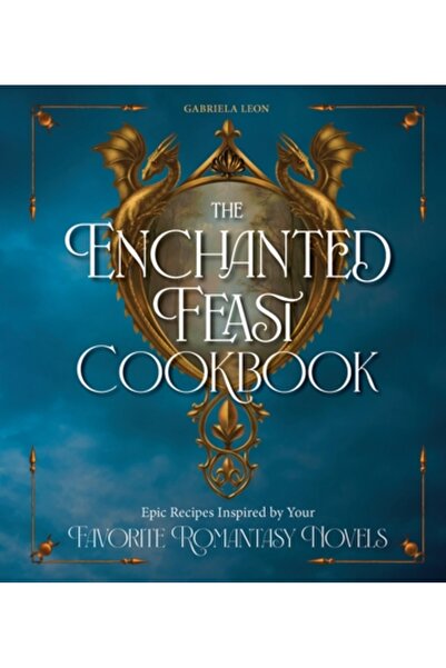 Harvard Common Pr Cartea de bucate Romantasy: Rețete epice inspirate de maril...