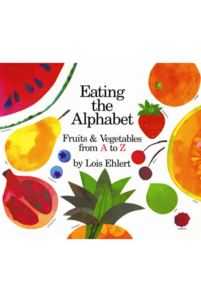 Harcourt Brace & Co Eating the Alphabet: Fruits & Vegetables from A to Z