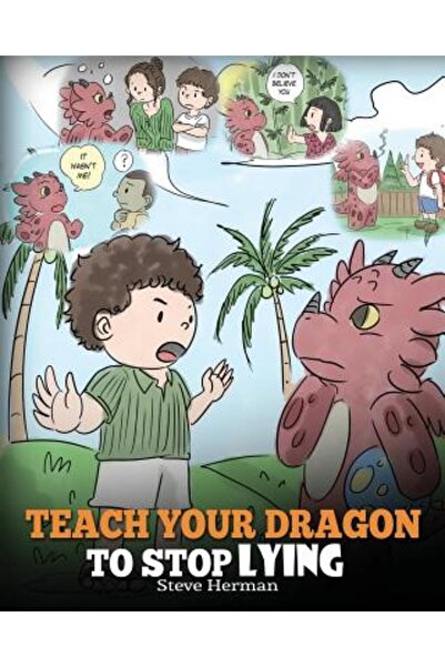 Dg Books Pub Învață-ți dragonul să nu mai mintă: O carte cu dragoni care îi î...