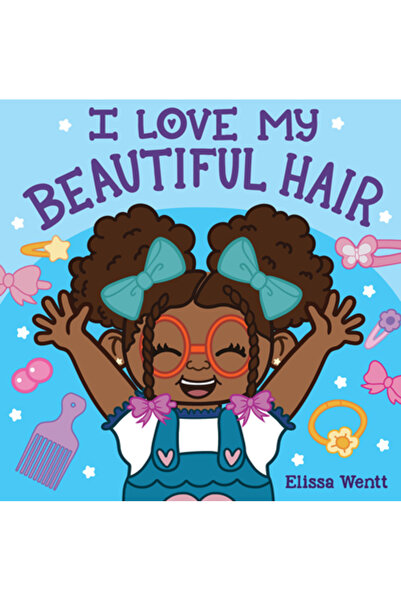 Cartwheel Books Îmi iubesc părul frumos