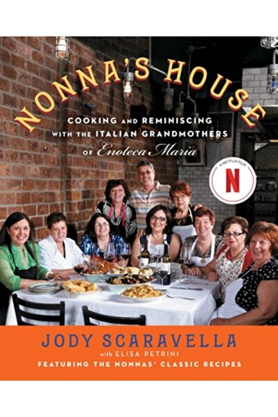 Atria Casa bunicii: Gătit și amintiri cu bunicile italiene de la Enoteca Maria