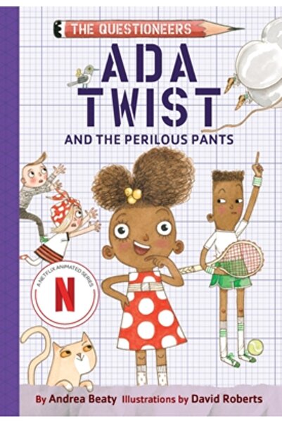Amulet Books ADA Twist and the Perilous Pants: The Questioneers Book #2