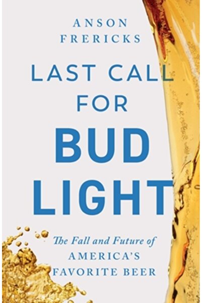 Threshold Ed Ultimul apel pentru Bud Light: Declinul berii preferate a Americii