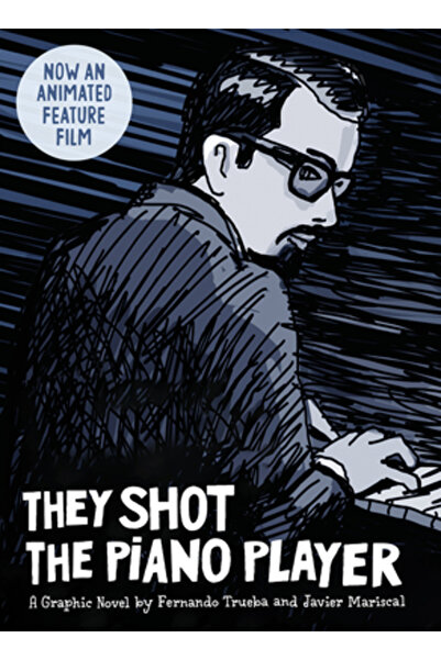 SelfMadeHero L-au împușcat pe pianist: un roman grafic