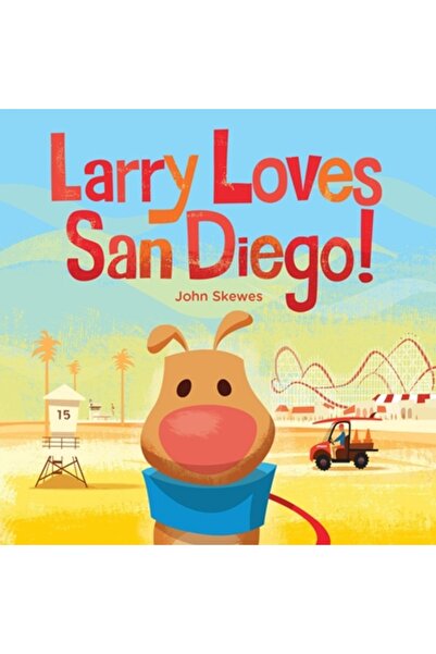 Little Bigfoot Larry iubește San Diego!: O carte despre Larry care se pierde