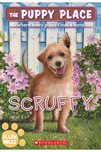 Scholastic Scruffy (the Puppy Place #67)