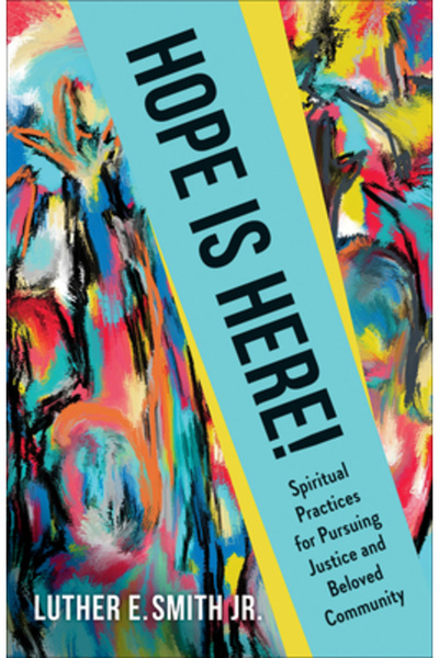 Westminster Pr Speranța este aici!: Practici spirituale pentru urmărirea drep...