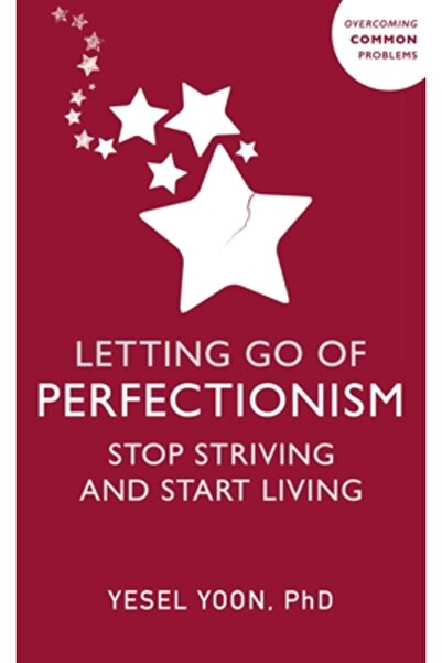 Sheldon Pr Renunțând la perfecționism: Nu te mai strădui și începe să trăiești