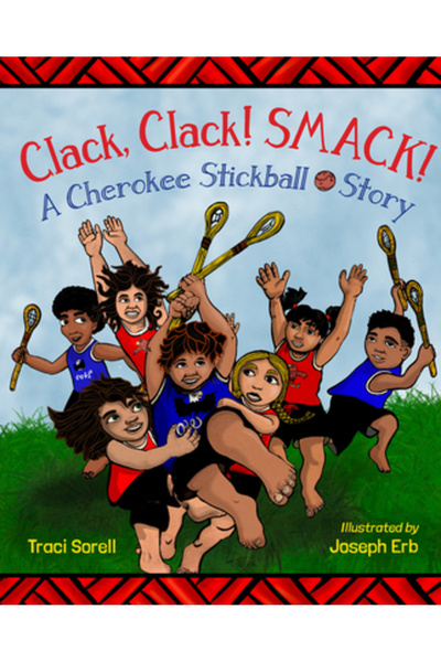 Charlesbridge Pub Clac, clac! Pocnit! O poveste cu mingea Cherokee