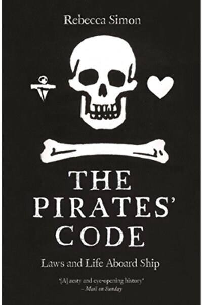 Reaktion Books Codul Piraților: Legi și Viața la Bordul Navei