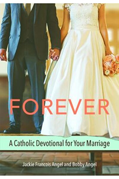 Pauline Books & Media Pentru totdeauna: Un devoțional catolic pentru căsnicia ta